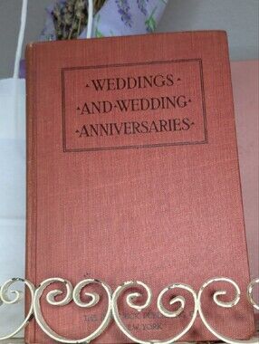 Antique 1910 Weddings & Wedding Anniversaries Hardcover Book By Butterick